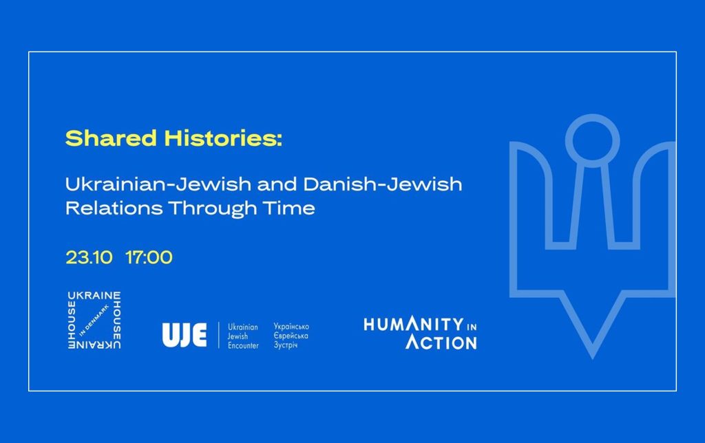 Copenhagen: Shared histories: Ukrainian-Jewish and Danish-Jewish ...